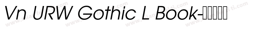 Vn URW Gothic L Book字体转换